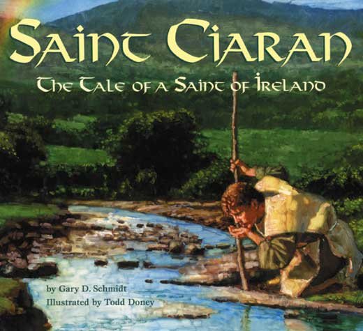 Saint Ciaran: The Tale of a Saint of Ireland cover