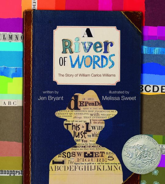 A River of Words: The Story of William Carlos Williams (Incredible Lives for Young Readers) cover
