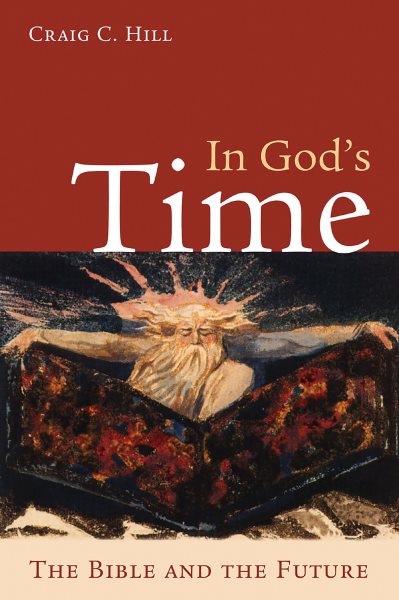 In God's Time: The Bible and the Future cover