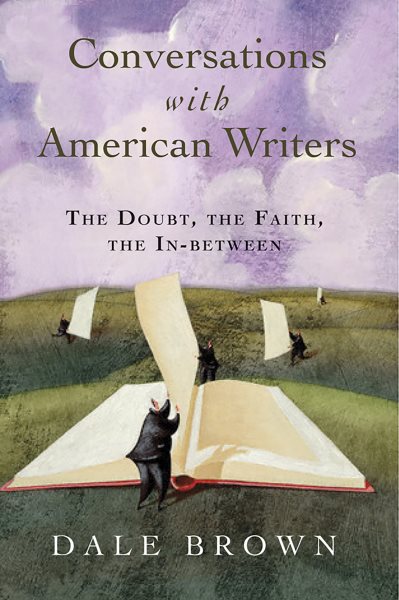 Conversations with American Writers: The Doubt, the Faith, the In-Between cover