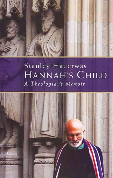 Hannah's Child: A Theologian's Memoir cover