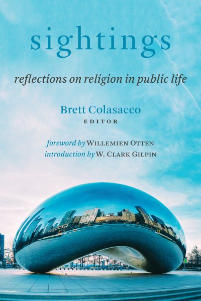 Sightings: Reflections on Religion in Public Life cover