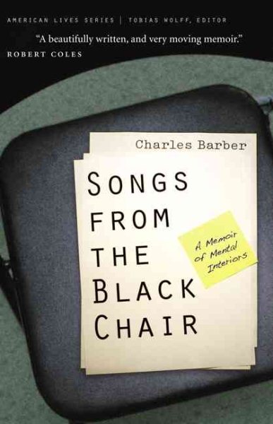 Songs from the Black Chair: A Memoir of Mental Interiors (American Lives) cover