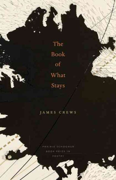 The Book of What Stays (The Raz/Shumaker Prairie Schooner Book Prize in Poetry) cover