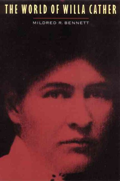 The World of Willa Cather (Bison Book S) cover