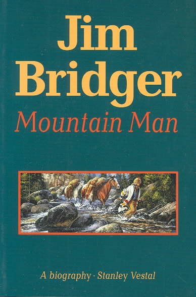 Jim Bridger: Mountain Man cover