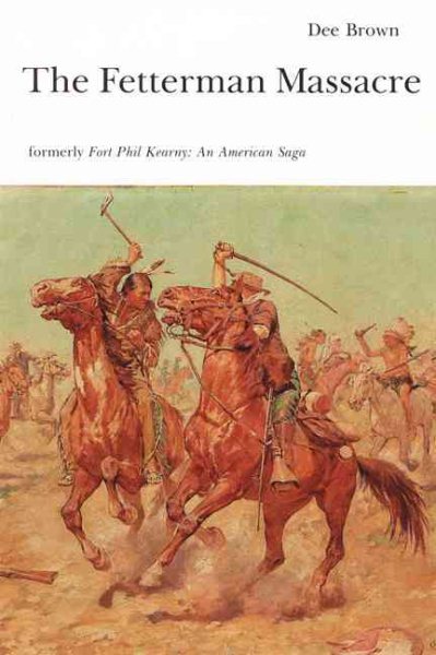 The Fetterman Massacre (formerly, 'Fort Phil Kearney: An American Saga) cover