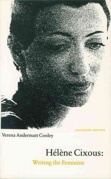 Hélène Cixous: Writing the Feminine (Expanded Edition) cover
