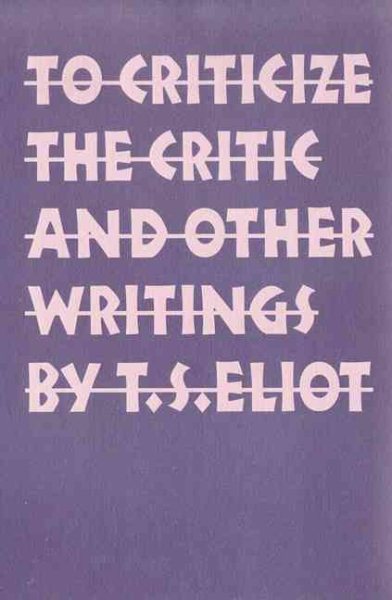 To Criticize the Critic and Other Writings cover
