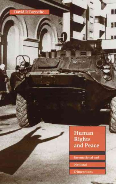 Human Rights and Peace: International and National Dimensions (Human Rights in International Perspective) cover