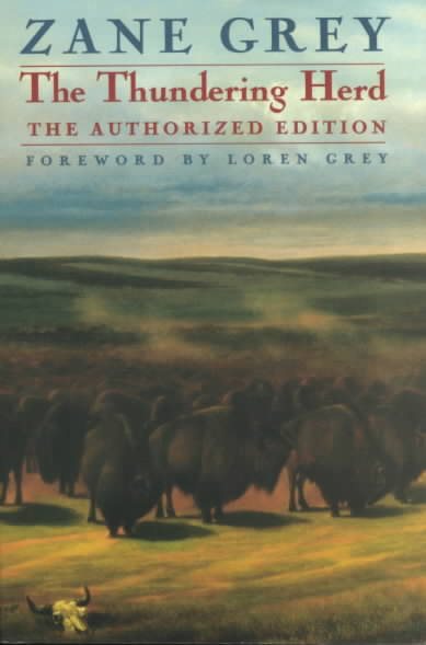 The Thundering Herd (The Authorized Edition) (New Western Series) cover