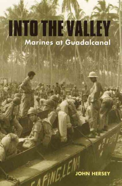 Into the Valley: Marines at Guadalcanal cover