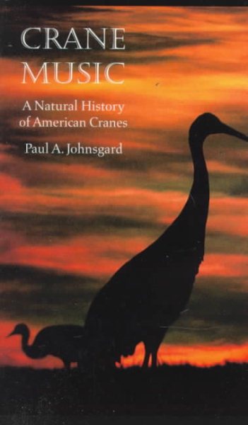 Crane Music: A Natural History of American Cranes cover