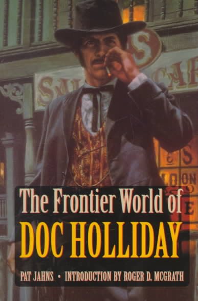 The Frontier World of Doc Holliday cover