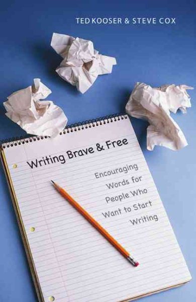 Writing Brave and Free: Encouraging Words for People Who Want to Start Writing cover
