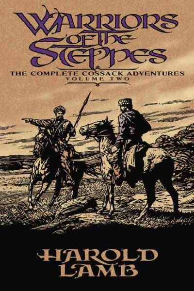 Warriors of the Steppes: The Complete Cossack Adventures, Volume Two (v. 2) cover