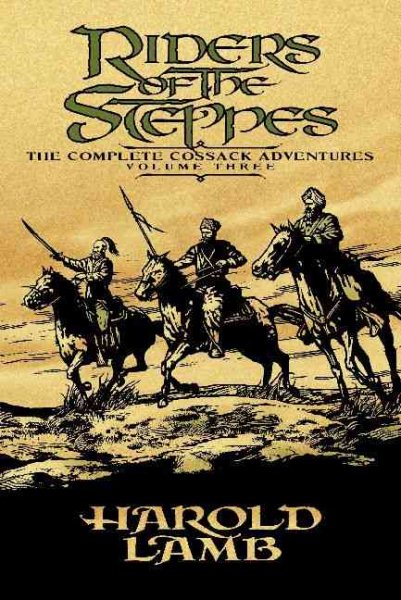 Riders of the Steppes: The Complete Cossack Adventures, Volume Three cover
