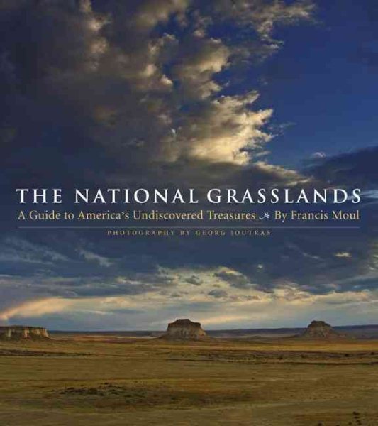 The National Grasslands: A Guide to America's Undiscovered Treasures cover
