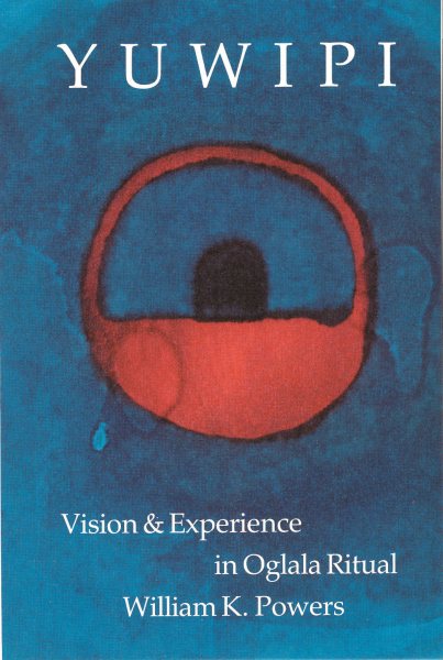 Yuwipi: Vision and Experience in Oglala Ritual cover