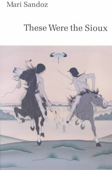 These Were the Sioux (Bison Book S) cover