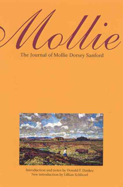 Mollie: The Journal of Mollie Dorsey Sanford in Nebraska and Colorado Territories, 1857–1866 cover