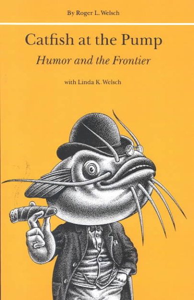 Catfish at the Pump: Humor and the Frontier cover