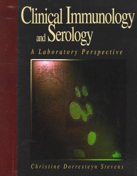Clinical Immunology and Serology: A Laboratory Perspective cover