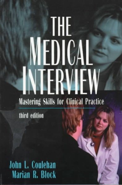The Medical Interview: Mastering Skills for Clinical Practice cover