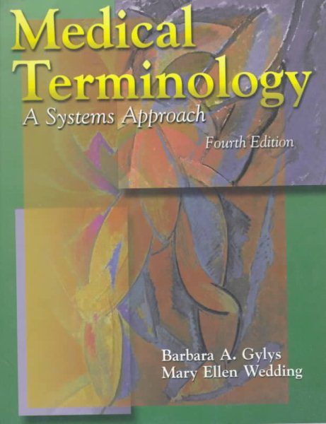 Medical Terminology: A Systems Approach (Medical Terminology Systems) cover