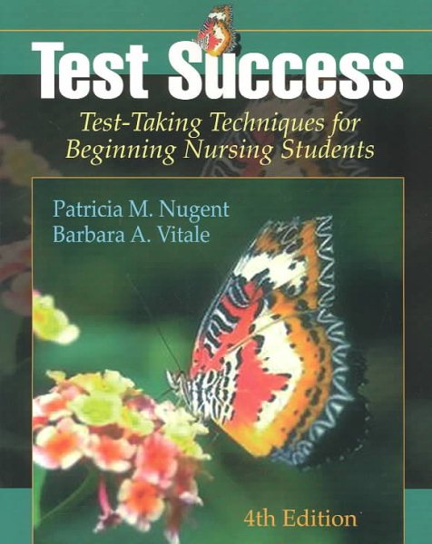 Test Success: Test-Taking Techniques for Beginning Nursing Students 4th Edition cover