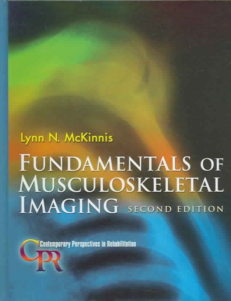 Fundamentals of Musculoskeletal Imaging (Contemporary Perspectives in Rehabilitation) cover
