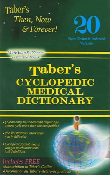 Taber's Cyclopedic Medical Dictionary: Non-indexed (Taber's Cyclopedic Medical Dictionary (Non-Indexed Version))