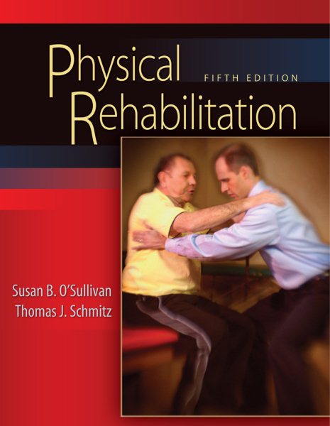 Physical Rehabilitation (O'Sullivan, Physical Rehabilitation)