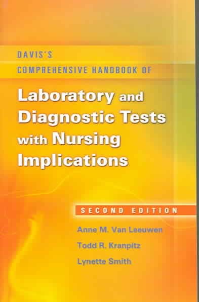 Davis's Comprehensive Handbook of Laboratory and Diagnostic Tests: With Nursing Implications, 2nd Edition cover