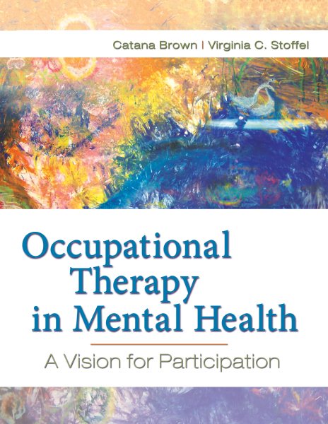Occupational Therapy in Mental Health: A Vision for Participation cover