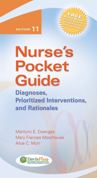 Nurse's Pocket Guide: Diagnoses, Prioritized Interventions, and Rationales (Nurses Pocket Guides)