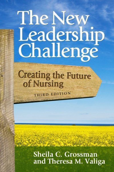 New leadership Challenge: Creating the Future of Nursing cover