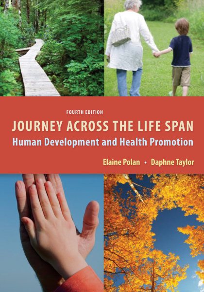 Journey Across the Life Span: Human Development and Health Promotion, 4th Edition cover