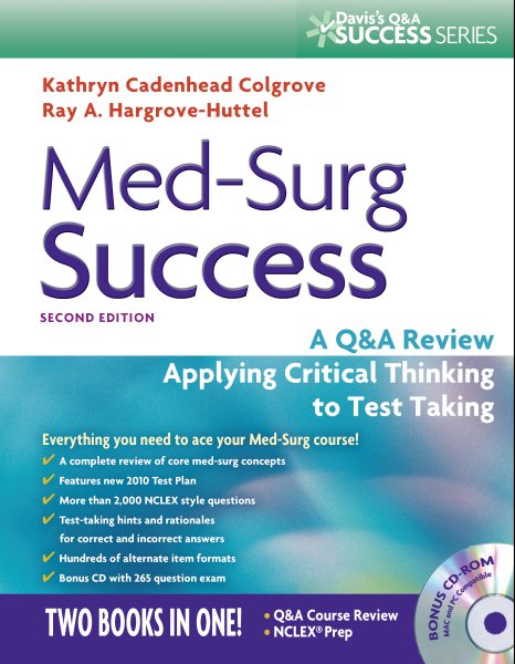 Med-Surg Success: A Q&A Review Applying Critical Thinking to Test Taking (Davis's Success) cover