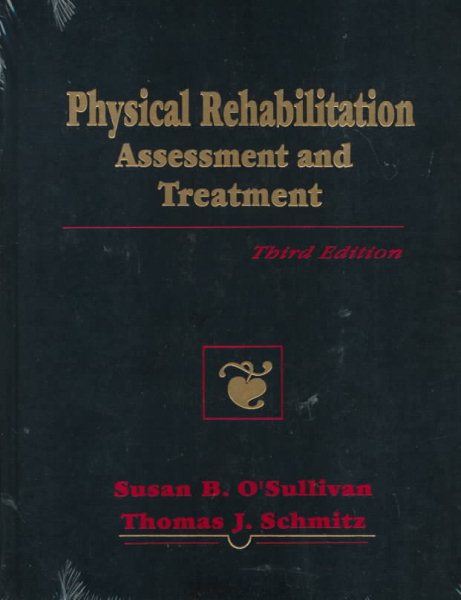 Physical Rehabilitation: Assessment and Treatment cover