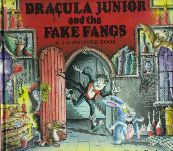 Dracula Junior and the Fake Fangs: A 3-D Picture Book cover