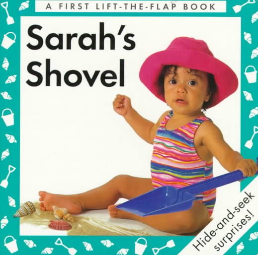 Sarah's Shovel (Surprise Board Book)
