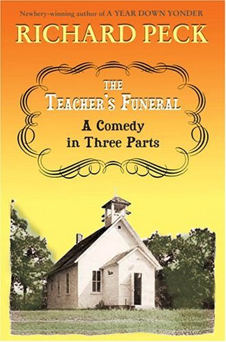 The Teacher's Funeral : A Comedy in Three Parts cover