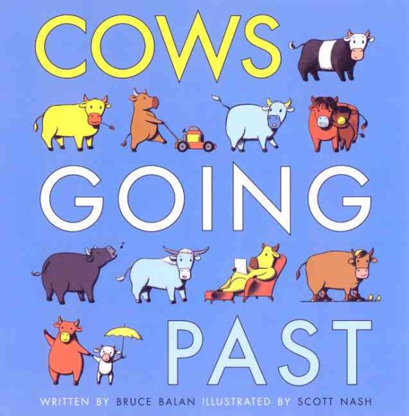 Cows Going Past (Dial Books for Young Readers) cover