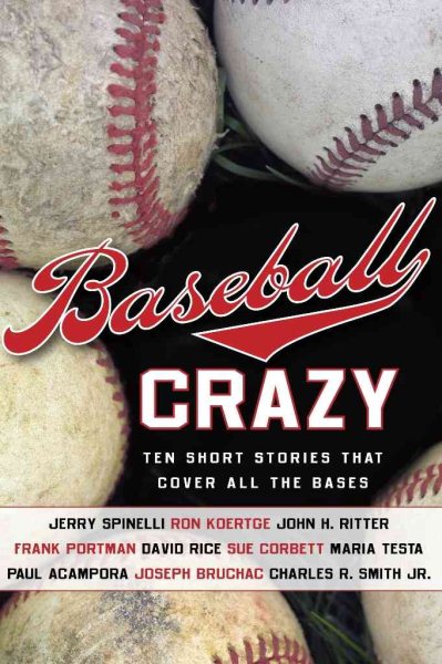 Baseball Crazy: Ten Short Stories that Cover All the Bases cover