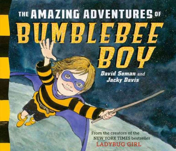 The Amazing Adventures of Bumblebee Boy (Ladybug Girl) cover
