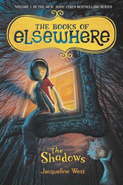The Shadows (The Books of Elsewhere, Vol. 1)