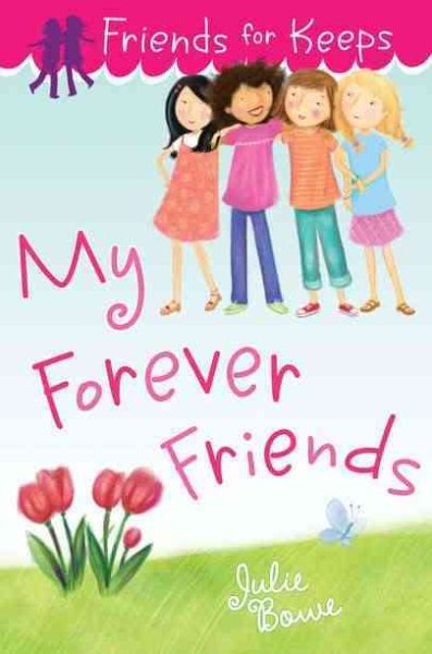 Friends for Keeps: My Forever Friends cover