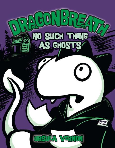 Dragonbreath #5: No Such Thing as Ghosts