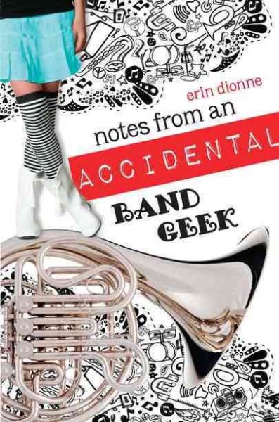 Notes From an Accidental Band Geek cover